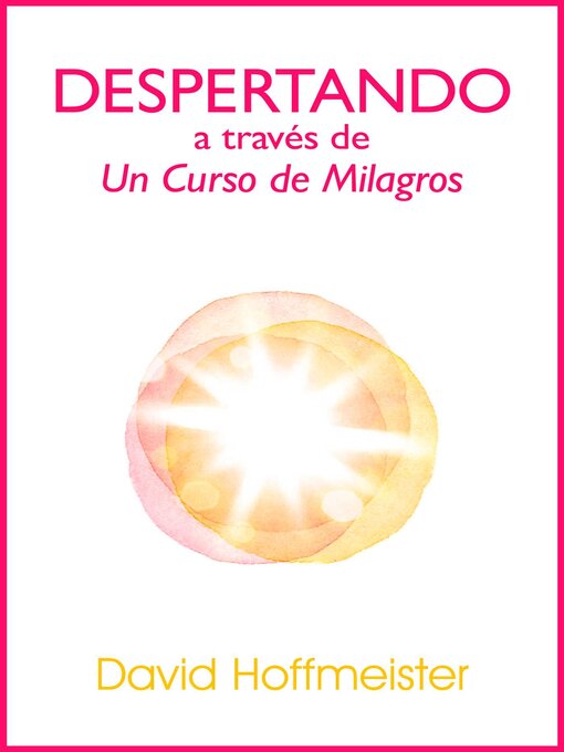 Cover image for Despertando a traves de Un Curso de Milagros